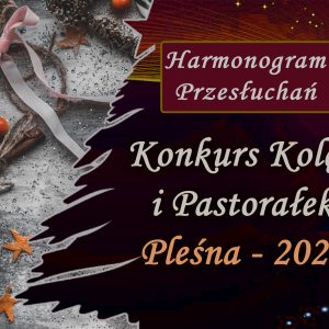 Napis: "Harmonogram Przesłuchań. Konkurs Kolęd i Pastorałek Pleśna 2025" na tle złożonym z kokard, szyszek i bombek choinkowych